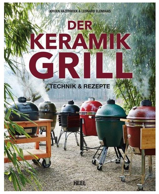 Buch Der Keramikgrill, Technik &amp; Rezepte